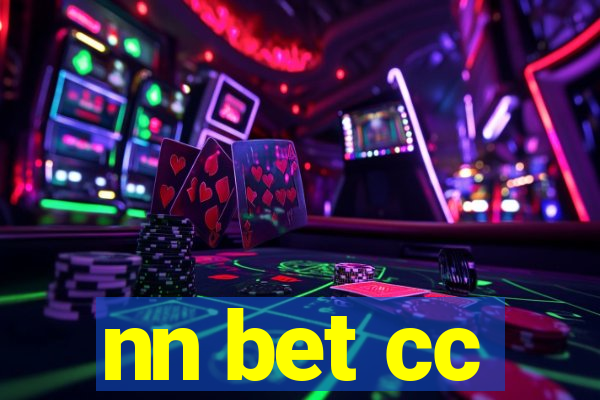 nn bet cc